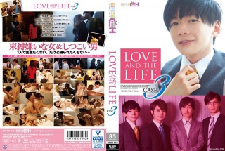 [LOVE AND THE LIFE CASE.3]